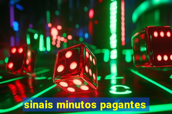 sinais minutos pagantes